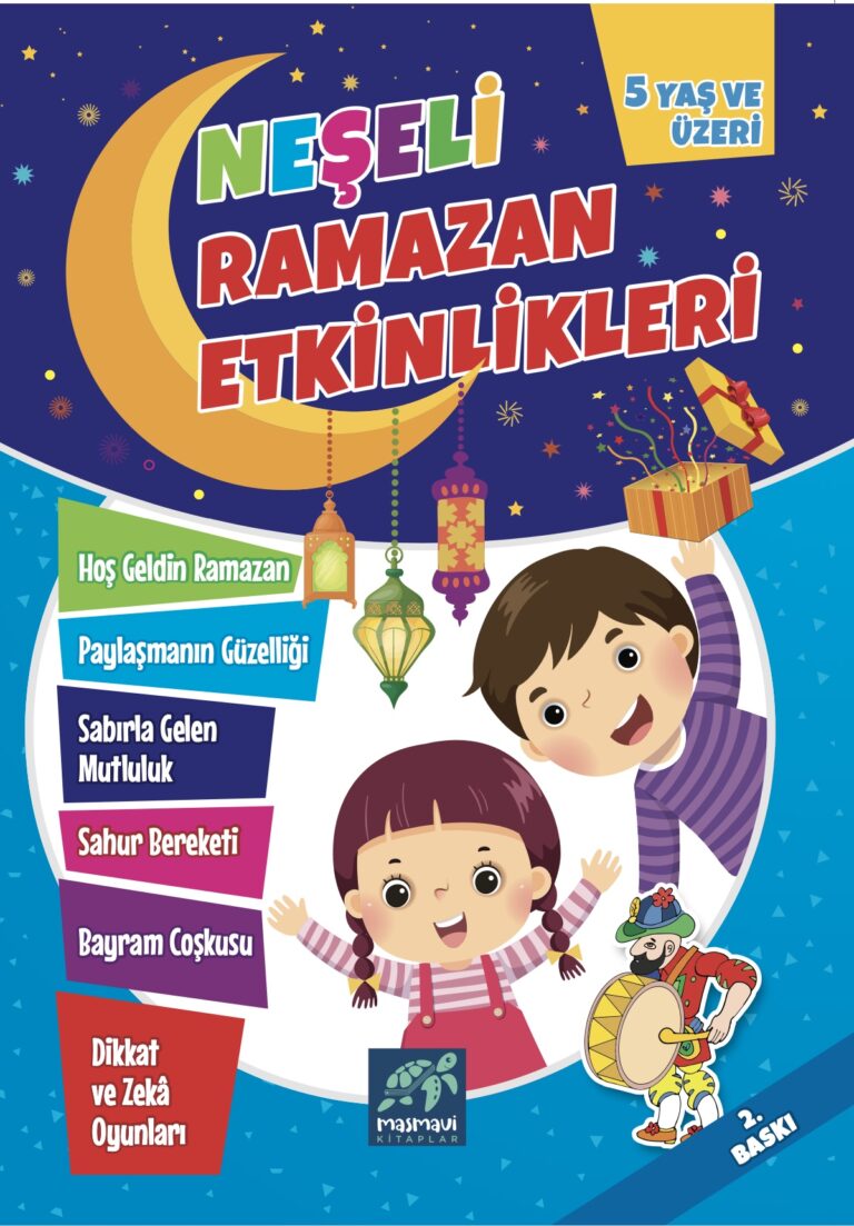 Neşeli Ramazan Etkinlikleri (5 Yaş ve Üzeri)
